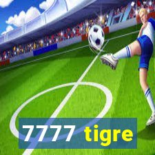 7777 tigre